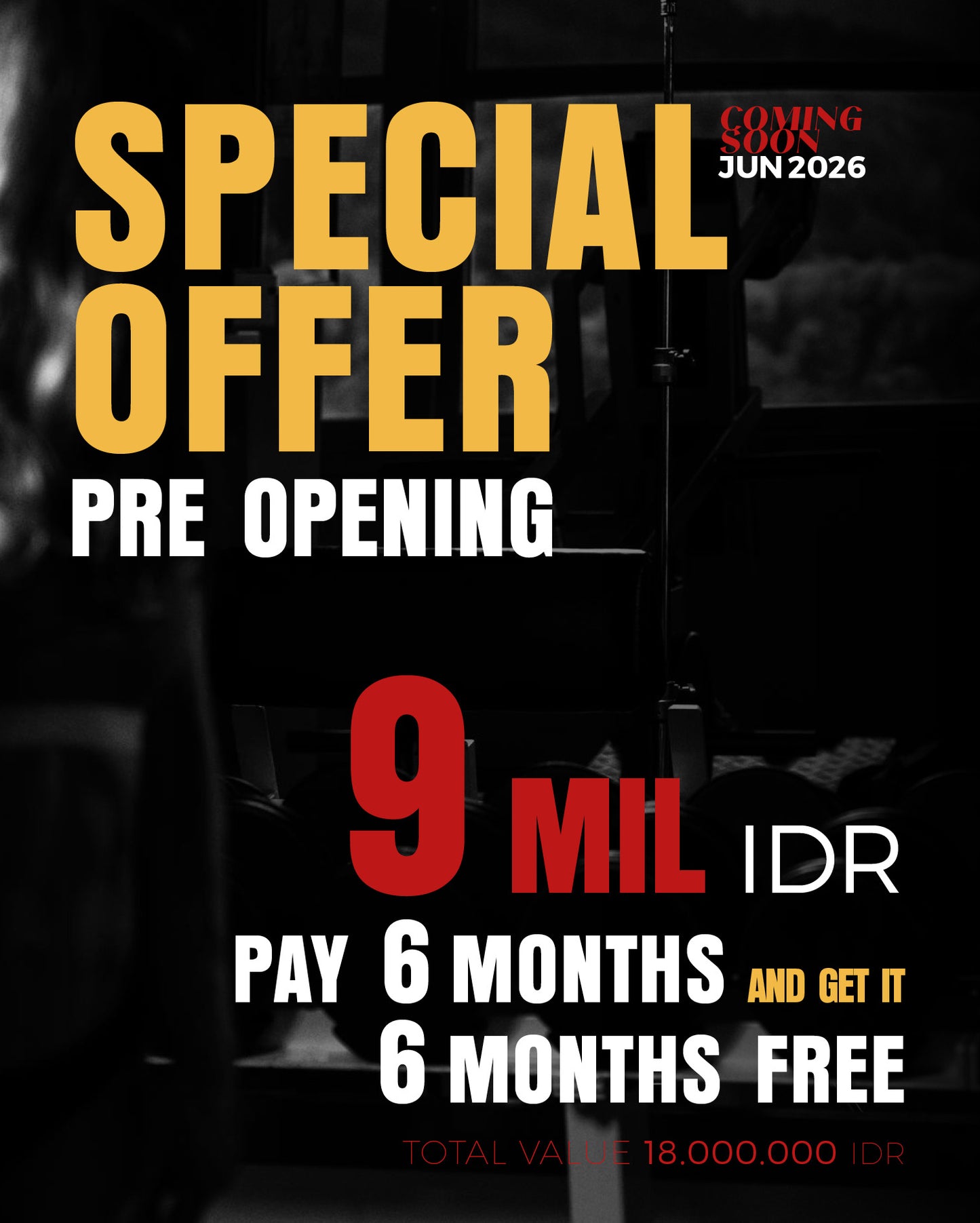 PRE-OPENING OFFER: 6+6 MONTHS